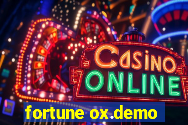 fortune ox.demo